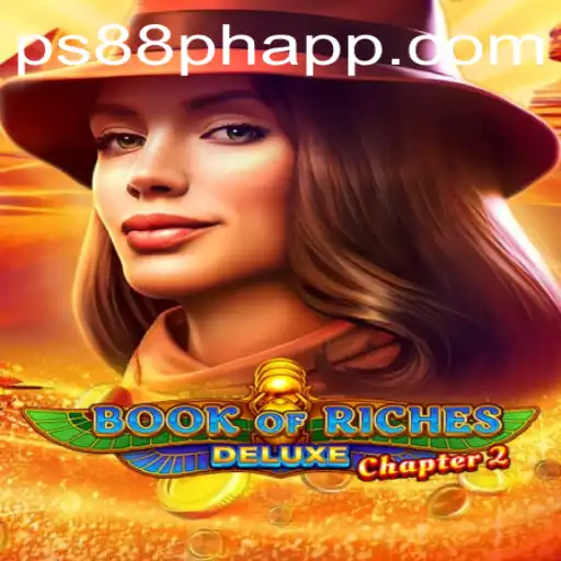 Discover the Thrills of Book of Riches Deluxe Chapter 2: A Journey Beyond Adventure