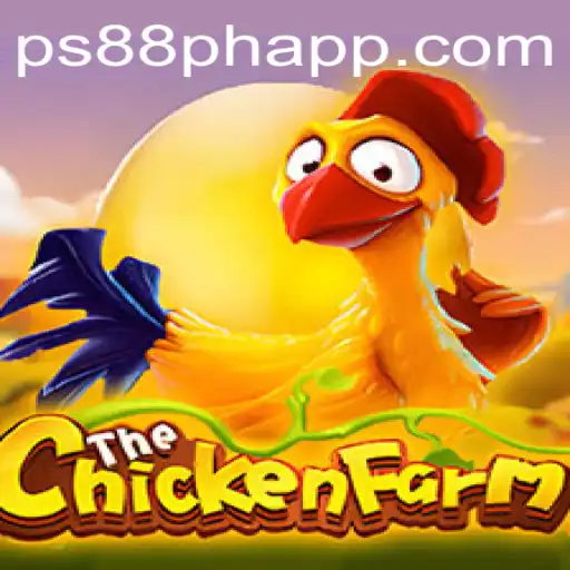 Exploring the Fascinating World of ChickenFarm on PS88 PH APP