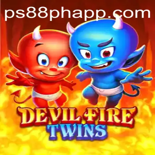 Discover the Thrills of DevilFireTwins: The Latest Sensation on PS88 PH APP