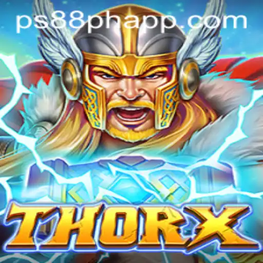 Unveiling ThorX: A Riveting Journey into the Realm of Gods on PS88 PH APP